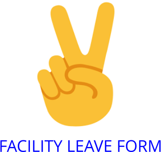 FACILITY LEAVE FORM